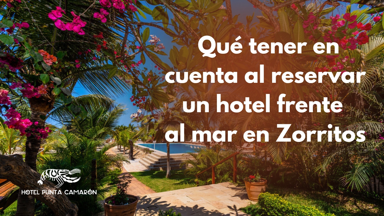 Hotel frente al mar en Zorritos